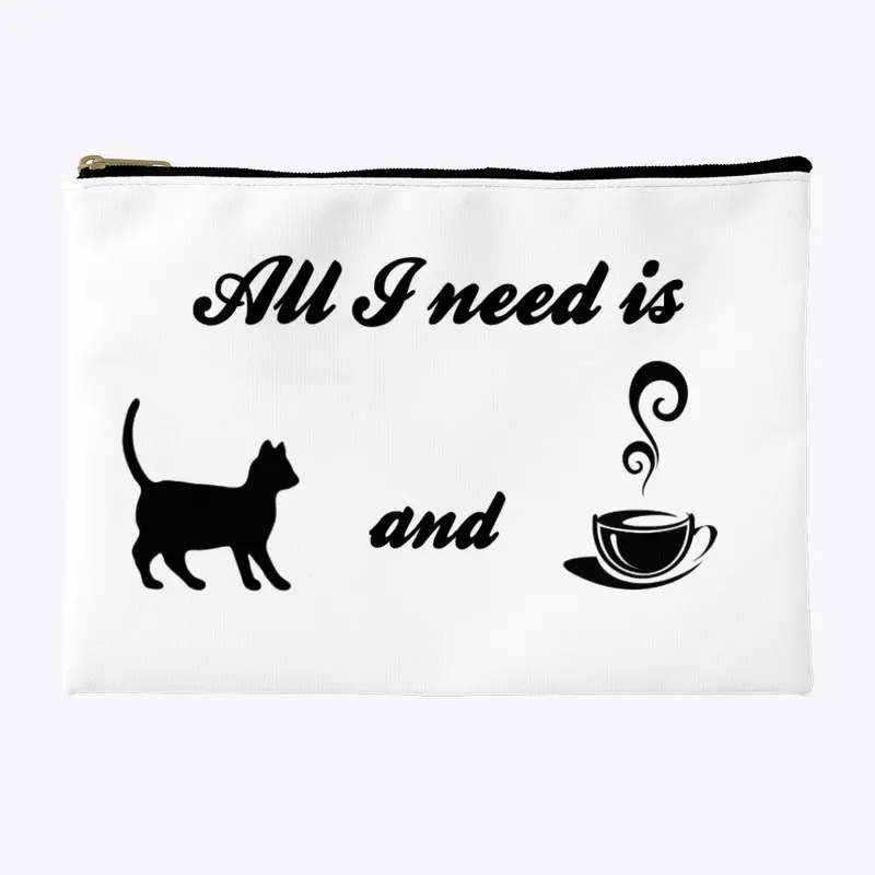 All I need is cats and coffee/tea