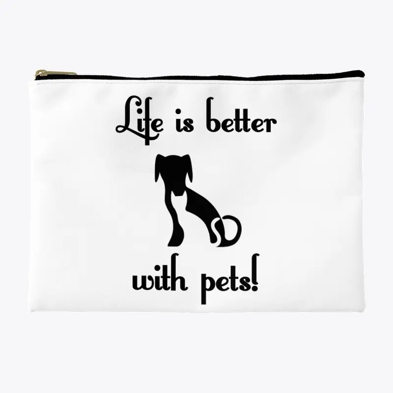 Life is Better with a Pet